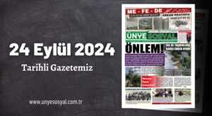 Ünye Sosyal Gazetesi – 24 Eylül 2024