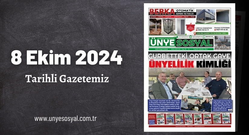 8 Ekim 2024 – Ünye Sosyal Gazetesi