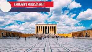 29 Ekim’de Anıtkabir’e Rekor Ziyaret!