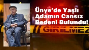 Ünye’de Kayıp İlanı Verilen Murat Keskin’in Cansız Bedeni Bulundu