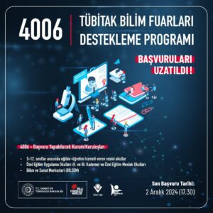 TÜBİTAK Bilim Fuarları Destekleme Programı Başvuru Süresi Uzatıldı!