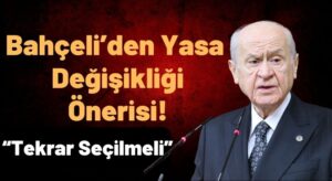 Devlet Bahçeli: “Erdoğan bir kez daha seçilmeli”