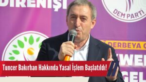 DEM Parti Eş Genel Başkanı Tuncer Bakırhan Hakkında Soruşturma Başlatıldı!