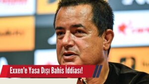 Exxen’e Yasa Dışı Bahis İddiası!