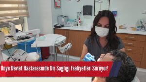 Ünye Devlet Hastanesinde Diş Sağlığı Faaliyetleri Sürüyor!