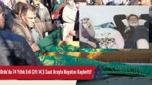Ordu’da 74 Yıllık Evli Çifti Ölüm Bile Ayıramadı!