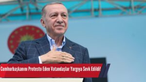 Cumhurbaşkanı Recep Tayyip Erdoğan’ı Protesto Eden Vatandaşlar Yargı Önüne Çıkacak!