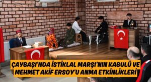 Çaybaşı İstiklal Şairini Unutmadı!