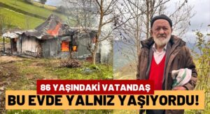 Yaşlı Adamın Evi Alevlere Teslim Oldu!