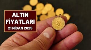 Altın Fiyatlarında Yükseliş Devam Ediyor: 21 Nisan 2025 Güncel Altın Fiyatları