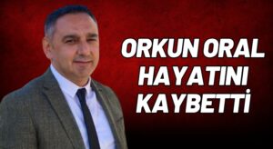 Ünye Belediyesi Birim Müdürlerinden Orkun Oral Hayata Veda Etti!