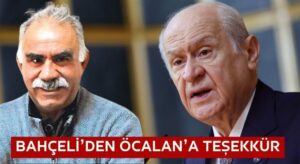 Devlet Bahçeli’den Abdullah Öcalan’a Teşekkür!