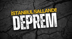 Son Dakika! İstanbul’da Deprem Oldu!