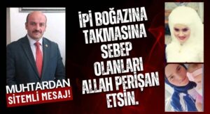 İpi Boğazına Takmasına Sebep Olanları… Muhtar Yaşar Güleç Ağır Konuştu!
