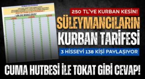CUMA HUTBESİ, SÜLEYMANCILARIN KURBAN TARİFESİ’Nİ BOZDU!