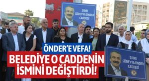 İdil Caddesi’nin Adı “Sırrı Süreyya Önder Caddesi” Oldu
