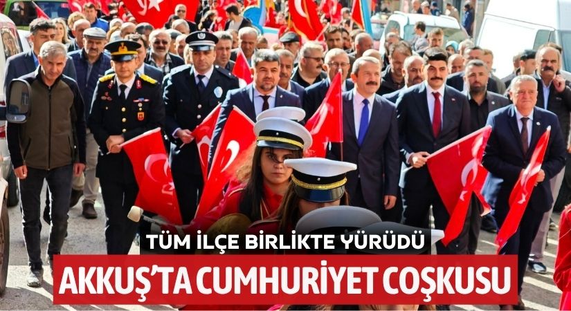 Akkuş’ta Cumhuriyet’in 102. Yılı Coşkuyla Kutlandı