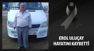 Tikenlice Mahallesi’nden Erol Uluçay Hayatını Kaybetti