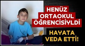 Kargı’yı Yasa Boğan Kayıp: Ortaokul Öğrencisi Şerif Eymen Gök Hayatını Kaybetti