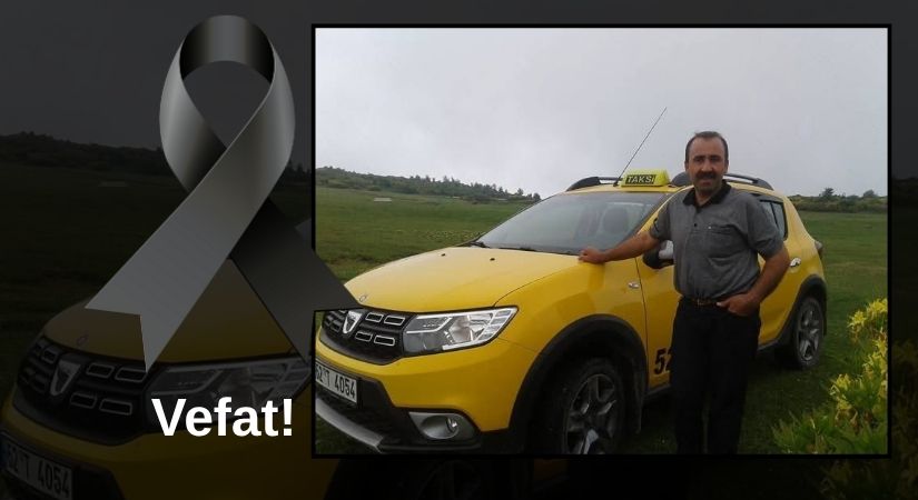 Taksici Muharrem Arpacı Hayatını Kaybetti