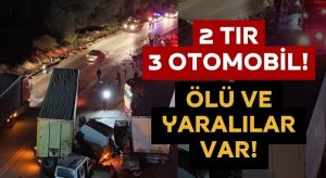 Zincirleme Kaza! Ölü ve Yaralılar Var!