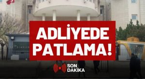 Şanlıurfa Adliyesinde patlama meydana geldi!