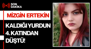 19 Yaşındaki Mizgin Ertekin Öğrenci Yurdunun 4. Katından Düşerek Hayatını Kaybetti
