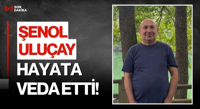 Gürgentepe’de Esnaf Şenol Uluçay Hayatını Kaybetti