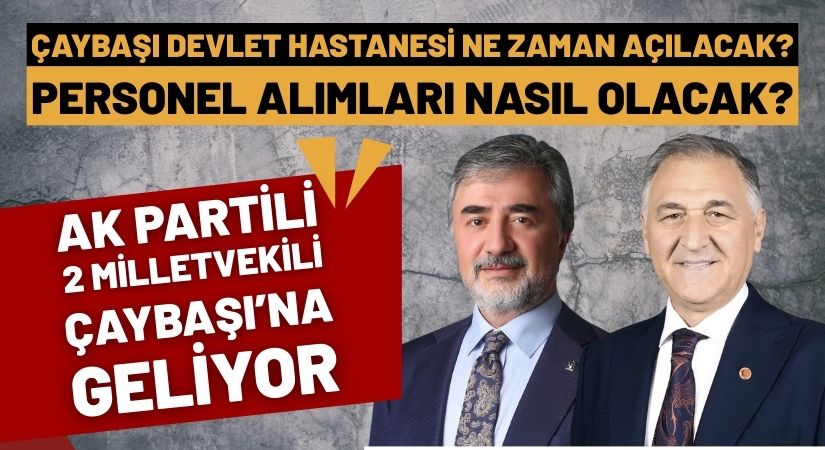 Çaybaşı, Milletvekillerinden Cevap Bekliyor! Hastane ne zaman açılacak, İşçi alımları nasıl olacak?