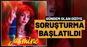 Asena Keskinci’nin Oynadığı Jasmine Dizisine RTÜK’ten Soruşturma Başlatıldı