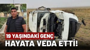 19 Yaşındaki Resul Akar Feci Kazada Hayata Veda Etti!