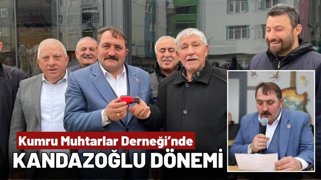 Kumru Muhtarlar Derneği’nde Kandazoğlu Dönemi
