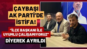 Çaybaşı Ak Parti’de Şok İstifa! İlçe Başkanıyla Çalışamadı, Görevi Bıraktı!