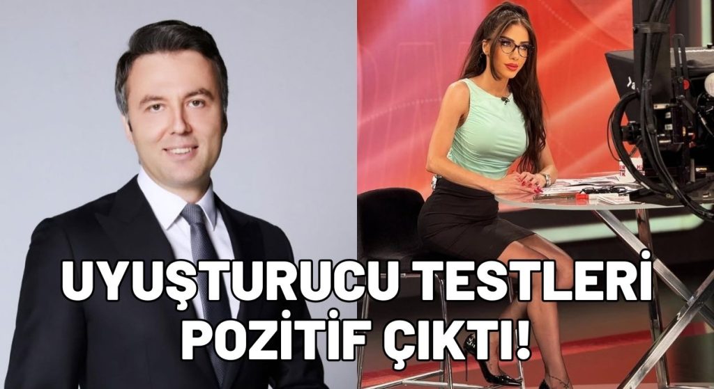 Ela Rümeysa Cebeci ve Mehmet Akif Ersoy’un Uyuşturucu Testleri Pozitif Çıktı