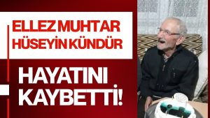 Ünye Bir Çınarını Kaybetti: “Ellez Muhtar” Hüseyin Kündür Yaşamını Yitirdi