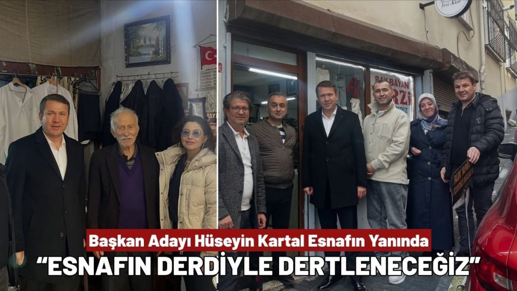 Hüseyin Kartal Sahada: “Koltuk İçin Değil, Gönüller İçin Geliyoruz”