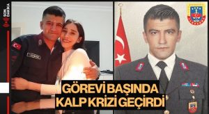 Görev Başında Kalp Krizi Geçiren Jandarma Uzman Çavuş Mustafa Palabıyık Hayatını Kaybetti