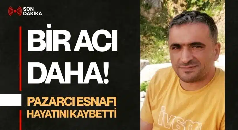 Ordu’da Pazarcı Esnafı Mevlüt Günday Evinde Hayatını Kaybetti