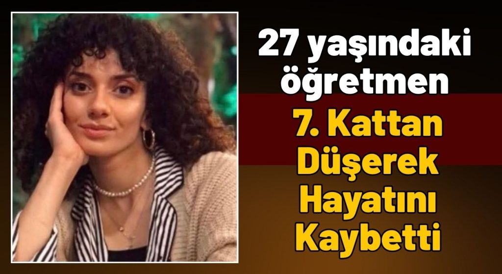 Belediye Başkanı Refahittin Şencan’ın Acı Günü: Genç Öğretmen Tuğba Şencan Hayatını Kaybetti