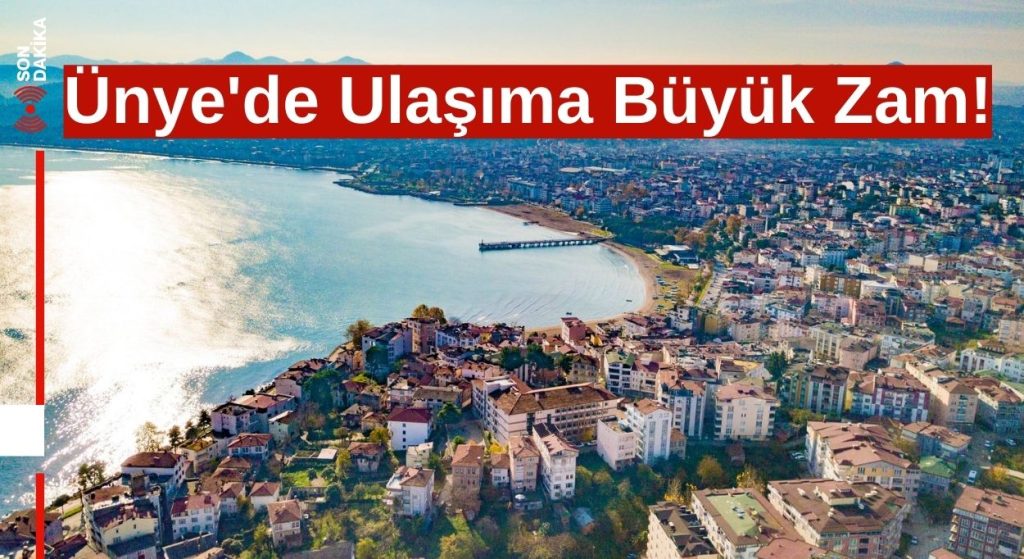 Ünye’de Ulaşıma Büyük Zam! Yeni Fiyatlar Bu Sabah Yürürlüğe Girdi! İşte Güncel Tarife…