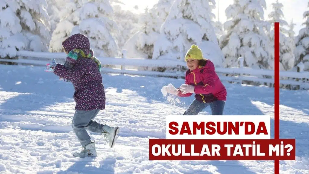 Samsun’da Okul Tatili Var mı? 5 Ocak 2026 Samsun tatil haberleri