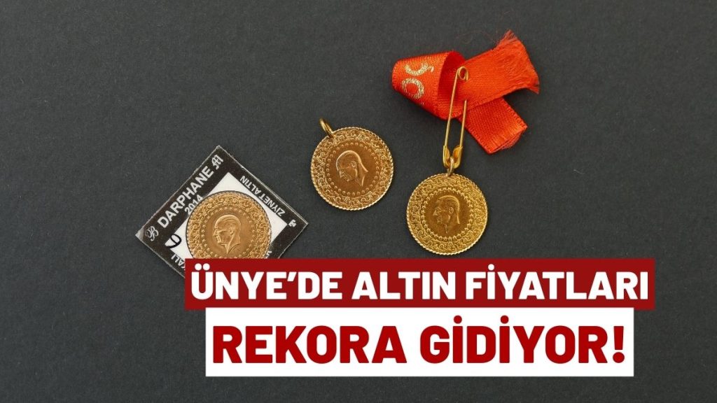 Ünye’de Güncel Altın ve Döviz Fiyatları: Çeyrek Altın 10 Bin 700 TL’yi Aştı