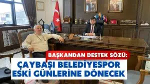 Başkanlar Çaybaşı Belediyespor’u Konuştular: Takım Eski Günlerine Dönecek