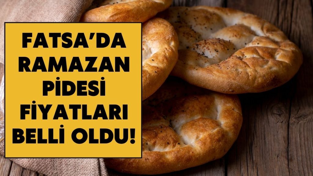 Fatsa’da Ramazan Pidesi Fiyatları Açıklandı