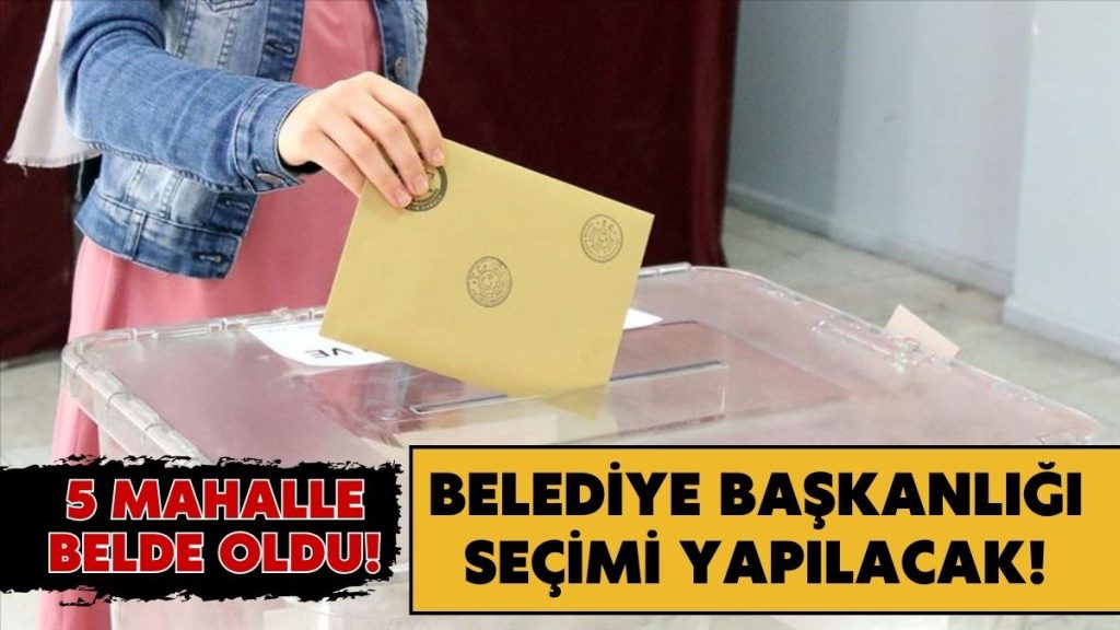 5 Yerleşim Yerinde 7 Haziran’da Sandık Kurulacak