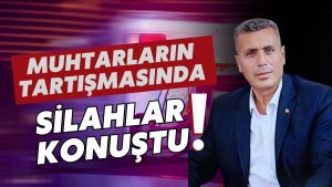 Muhtarların Tartışması Kanlı Bitti: 1 Muhtar Yaralı