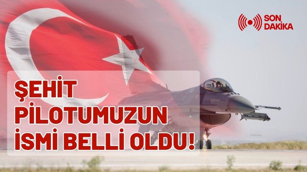 Balıkesir’de Düşen F-16 Şehidimizin İsmi Belli Oldu!