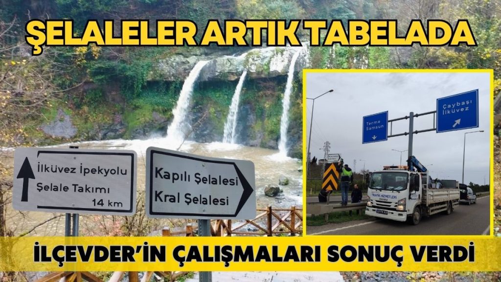 İLÇEVDER’in Çalışmaları Sonuç Verdi: İpekyolu Şelalelerine Yönlendirme Tabelaları Yerleştirildi