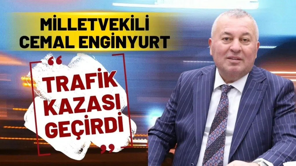CEMAL ENGİNYURT OTOYOLDA KAZA GEÇİRDİ