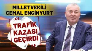 CEMAL ENGİNYURT OTOYOLDA KAZA GEÇİRDİ